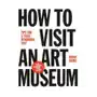 How to visit an art museum: tips for a truly rewarding visit Bis publishers b.v Sklep on-line