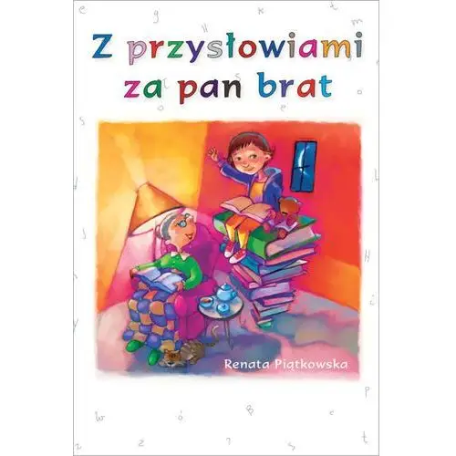 Z przysłowiami za pan brat