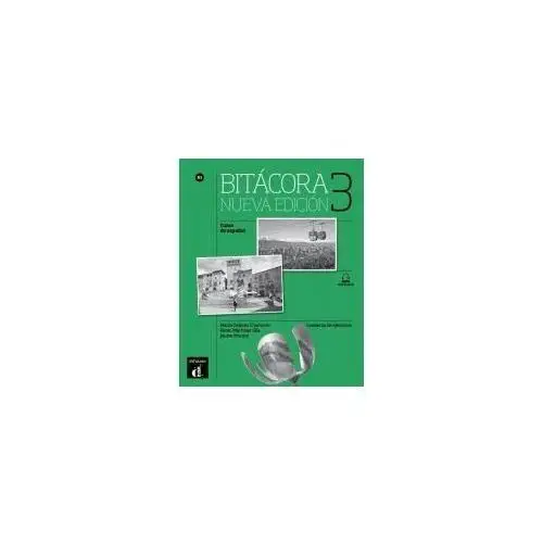 Bitacora 3 Nueva Edicion. Ćwiczenia + MP3 Online