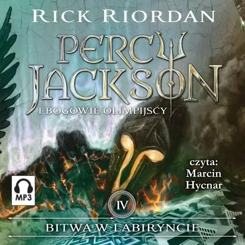 Bitwa w Labiryncie. Percy Jackson i Bogowie Olimpijscy. Tom 4