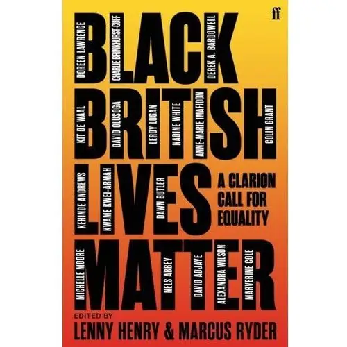 Black British Lives Matter Biggs, Henry; Bussen, Tom; Ramsey, Lenny