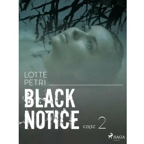 Black notice: część 2