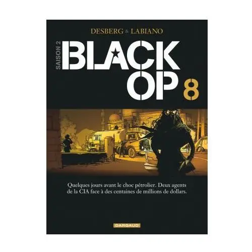 Black Op - saison 2 - Tome 8 - Black Op - tome 8