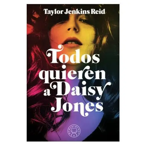 Todos quieren a daisy jones Blackie books