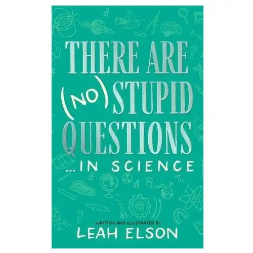 There Are (No) Stupid Questions... in Science