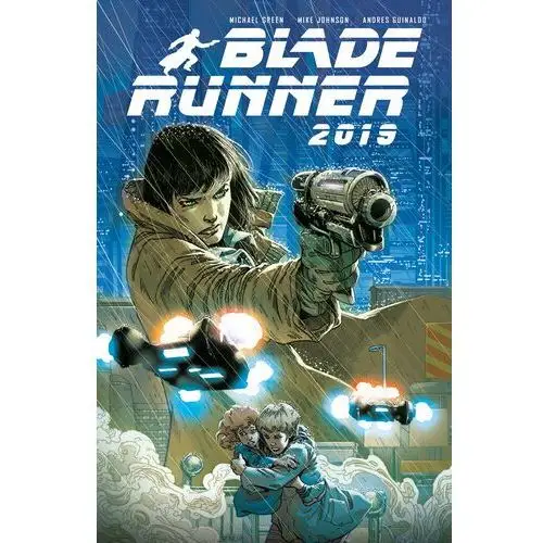 Blade Runner 2019. Blade runner. Tom 1