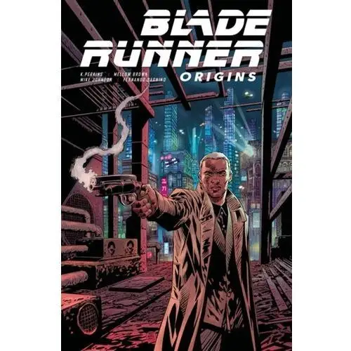 Blade Runner: Origins Vol. 1 Perkins, K; Brown, Mellow; Johnson, Mike