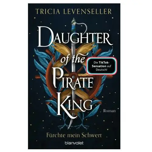 Blanvalet taschenbuchverl Daughter of the pirate king - fürchte mein schwert