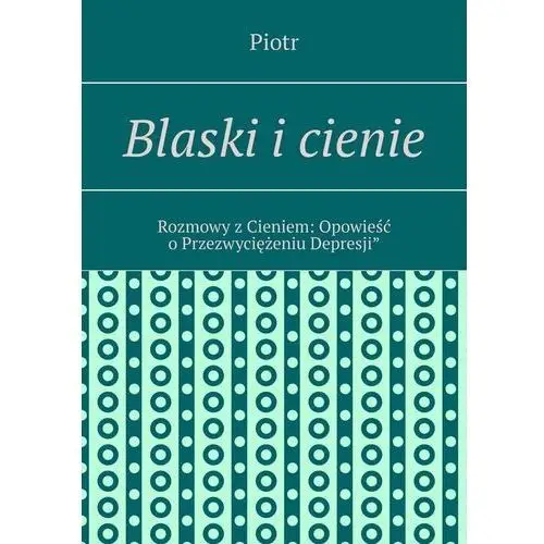 Blaski i cienie