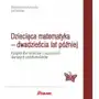 Dziecięca matematyka - dwadzieścia lat później Bliżej przedszkola Sklep on-line