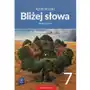 Bliżej słowa. Język polski. Zeszyt ćwiczeń. Klasa 7. Szkoła podstawowa Sklep on-line