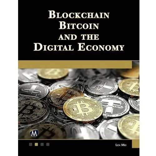 Blockchain, Bitcoin, and the Digital Economy