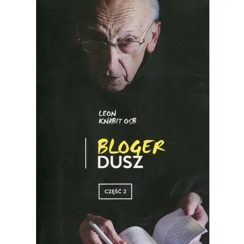 Bloger dusz. Część 2