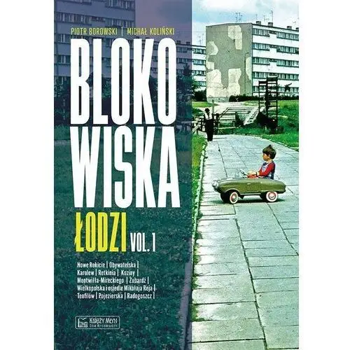 Blokowiska Łodzi Vol. 1 Piotr