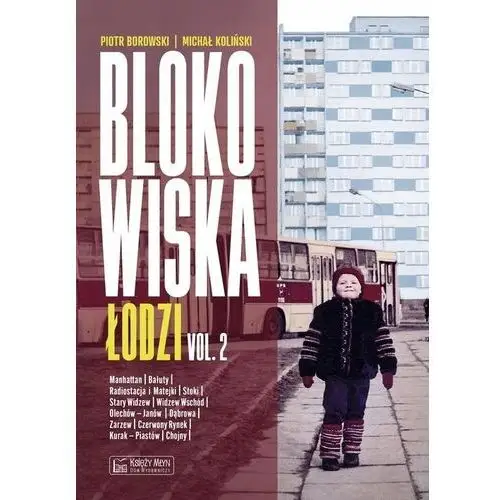 Blokowiska Łodzi vol. 2 Piotr Borowski