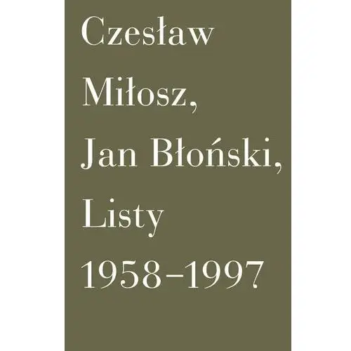 Błoński jan, miłosz czesław Listy 1958-1997 2