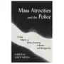 Bloomsbury academic Mass atrocities and the police: a new history of ethnic cleansing in bosnia and herzegovina Sklep on-line