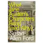 What jane austen's characters read (and why) Bloomsbury academic Sklep on-line