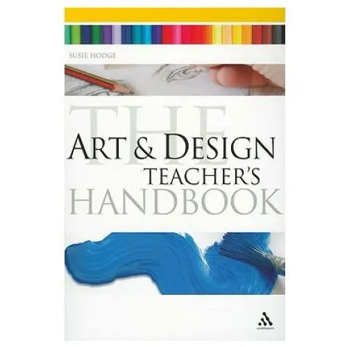 Art and Design Teacher's Handbook