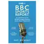 Bloomsbury publishing Bbc sports report: a celebration of the world's longest-running sports radio programme Sklep on-line