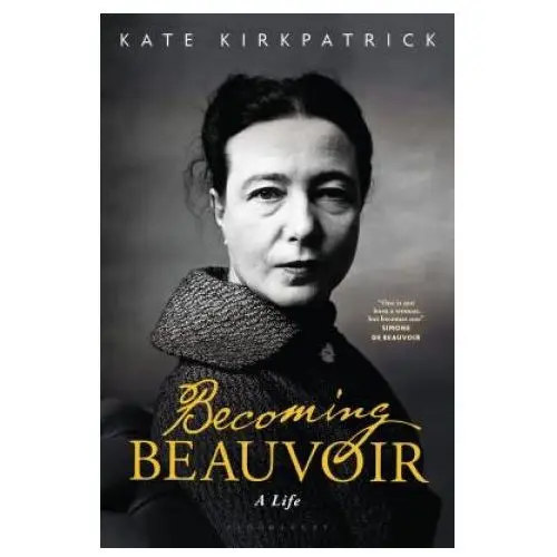 Becoming beauvoir Bloomsbury publishing