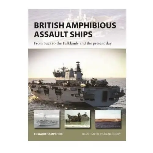 British amphibious assault ships Bloomsbury publishing