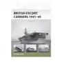 Bloomsbury publishing British escort carriers 1941-45 Sklep on-line