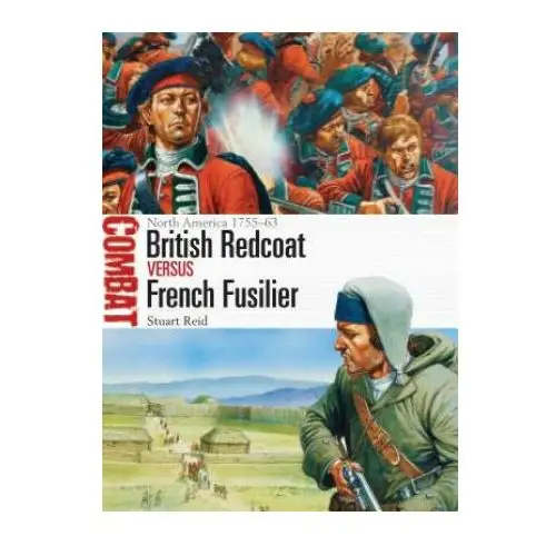 British redcoat vs french fusilier Bloomsbury publishing