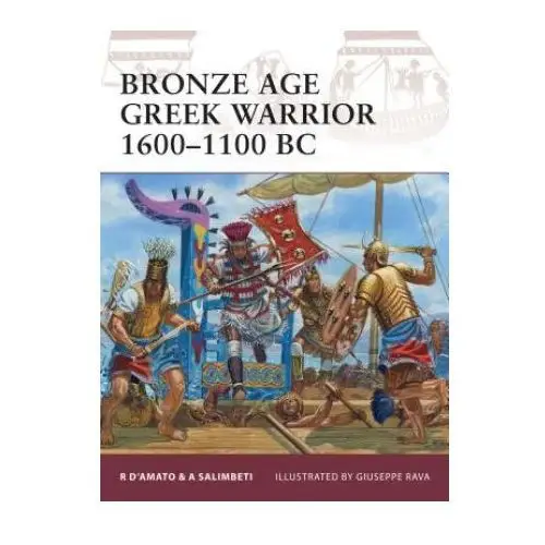 Bloomsbury publishing Bronze age greek warrior 1600-1100 bc