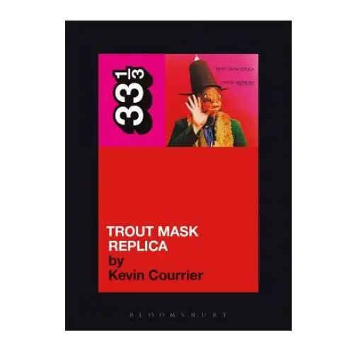 Bloomsbury publishing Captain beefheart's trout mask replica