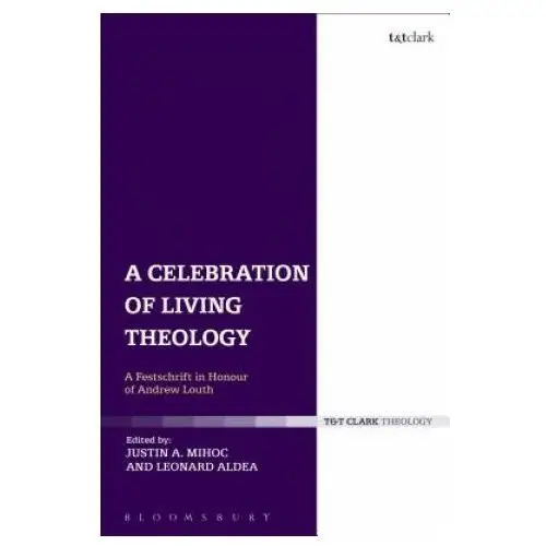 Bloomsbury publishing Celebration of living theology