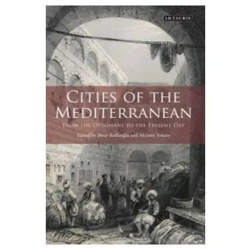 Cities of the mediterranean Bloomsbury publishing