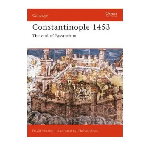 Constantinople 1453 Bloomsbury publishing