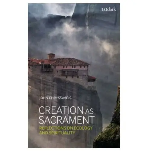Creation as sacrament Bloomsbury publishing