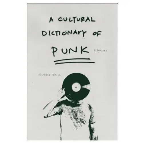 Cultural Dictionary of Punk