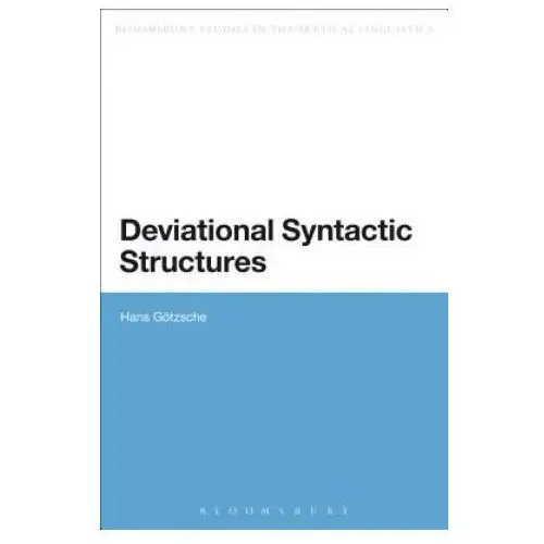 Bloomsbury publishing Deviational syntactic structures