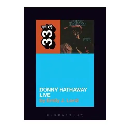 Donny hathaway's donny hathaway live Bloomsbury publishing