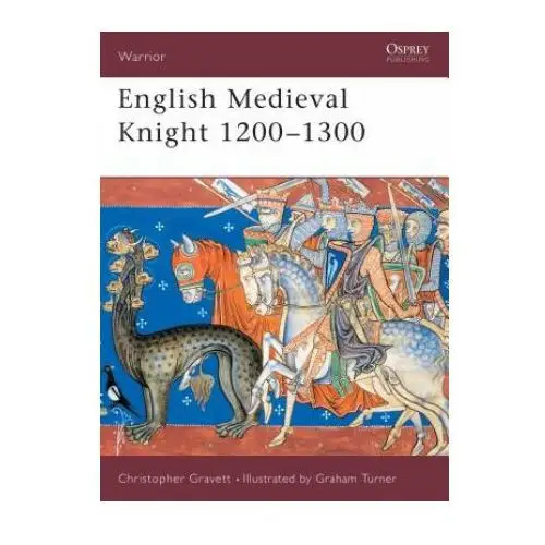 Bloomsbury publishing English medieval knight 1200-1300