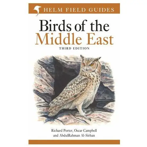 Field Guide to Birds of the Middle East: Third Edition