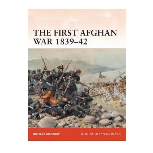 First afghan war 1839-42 Bloomsbury publishing