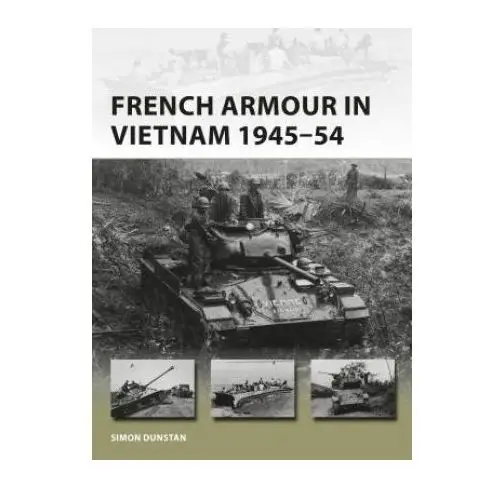 Bloomsbury publishing French armour in vietnam 1945-54