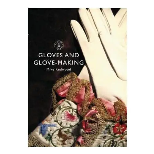 Gloves and Glove-making