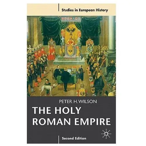 Holy roman empire 1495-1806 Bloomsbury publishing