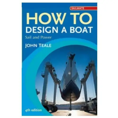 Bloomsbury publishing How to design a boat