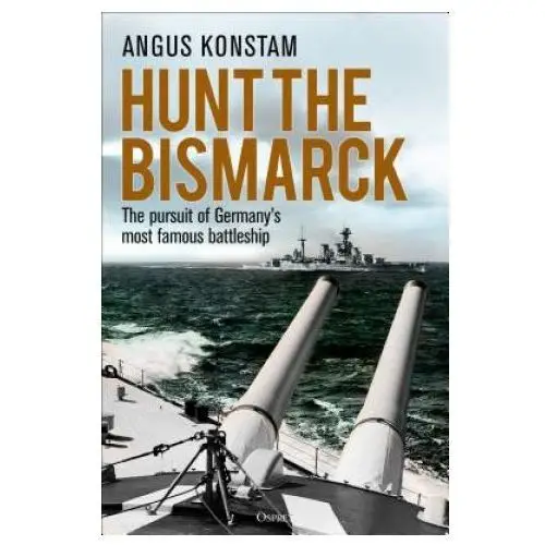 Bloomsbury publishing Hunt the bismarck