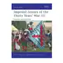 Imperial armies of the thirty years' war Bloomsbury publishing Sklep on-line