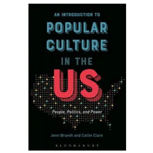 Bloomsbury publishing Introduction to popular culture in the us