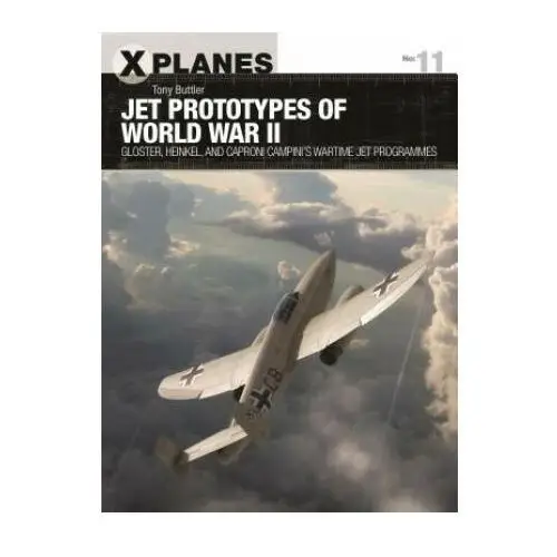 Jet prototypes of world war ii Bloomsbury publishing