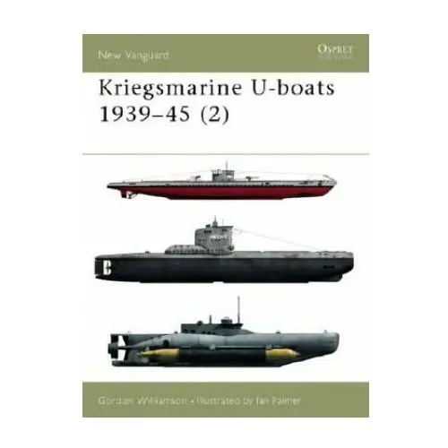 Kriegsmarine u-boats 1939-45 (2) Bloomsbury publishing