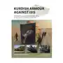 Bloomsbury publishing Kurdish armour against isis Sklep on-line